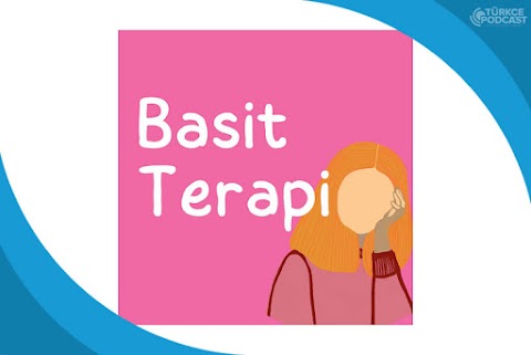 Basit Terapi Podcast