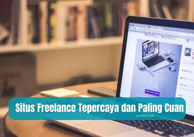 Situs Freelance Tepercaya dan Paling Cuan