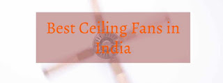 Best ceiling fans In India