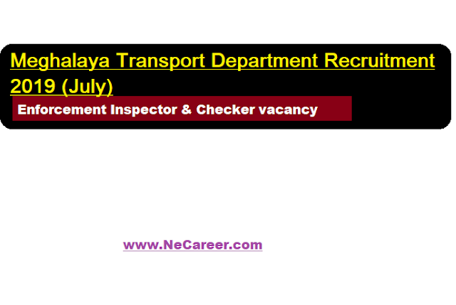 Meghalaya Transport Department Recruitment 2019 (July) 