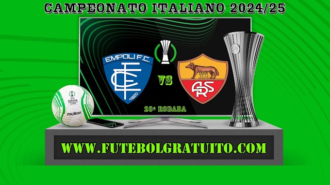 Assistir Empoli x Roma ao vivo grátis 09/03/2025