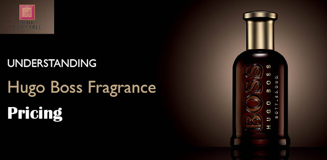 Understanding Hugo Boss Fragrance Pricing