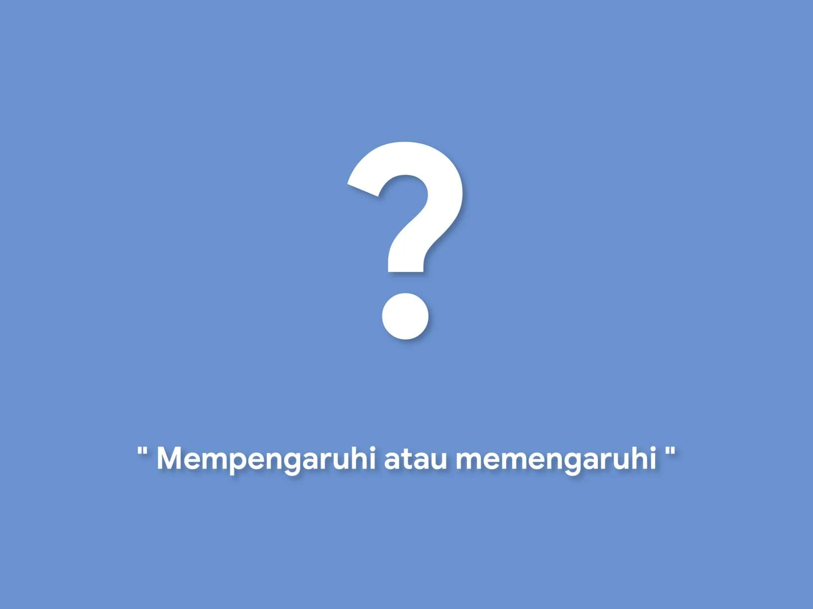 Mempengaruhi atau memengaruhi, Penulisan yang Benar