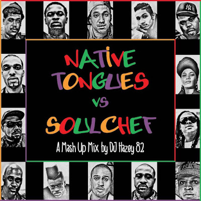 DJ Hazey 82 - Native Tongues vs SoulChef (2015)