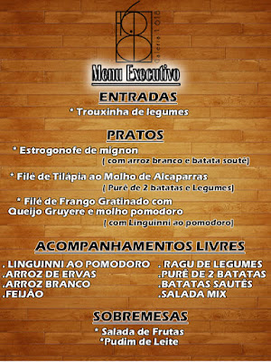 MENU EXECUTIVO BISTRÔ / RESTAURANTE GALERIA 1618 ( 18-02-2016 )