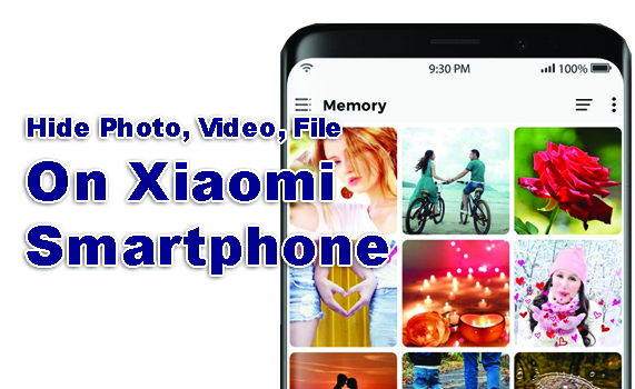 How To Hide Photo, Video, File On Xiaomi Smartphone