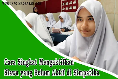 Cara Singkat Mengaktifkan Siswa yang Belum Aktif di Simpatika Cara Singkat Mengaktifkan Siswa yang Belum Aktif di Simpatika