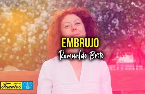 Embrujo | Romualdo Brito Lyrics