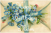 for sure! so another post on my mom's birthday. (vintage postcard forget me nots)