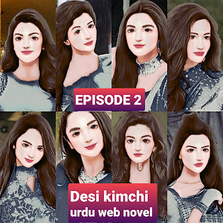 desi kimchi web novel by desi kimchi episode 2