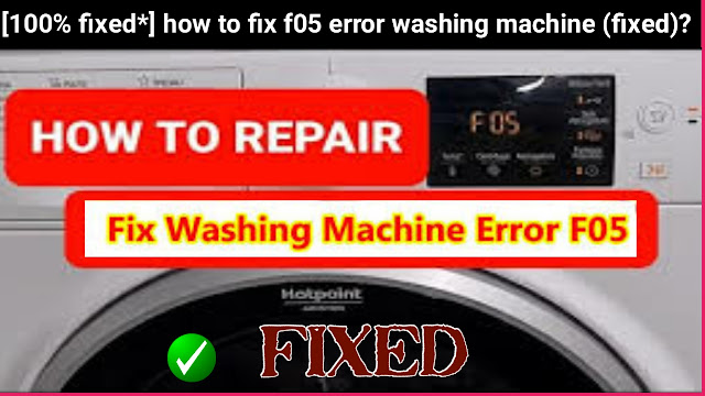 how-to-fix-f05-error-washing-machine