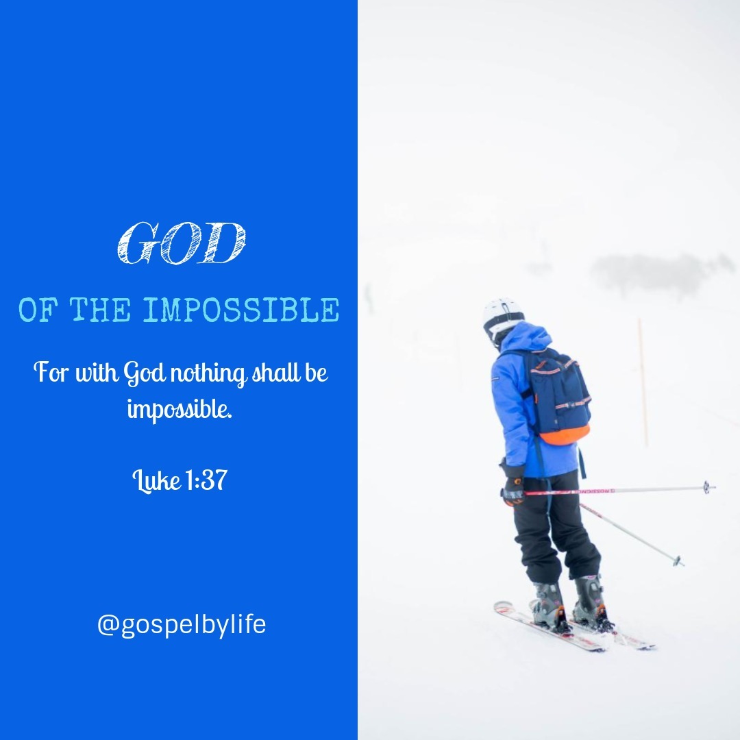 Bible Image God of the Impossible - Luke 1_37