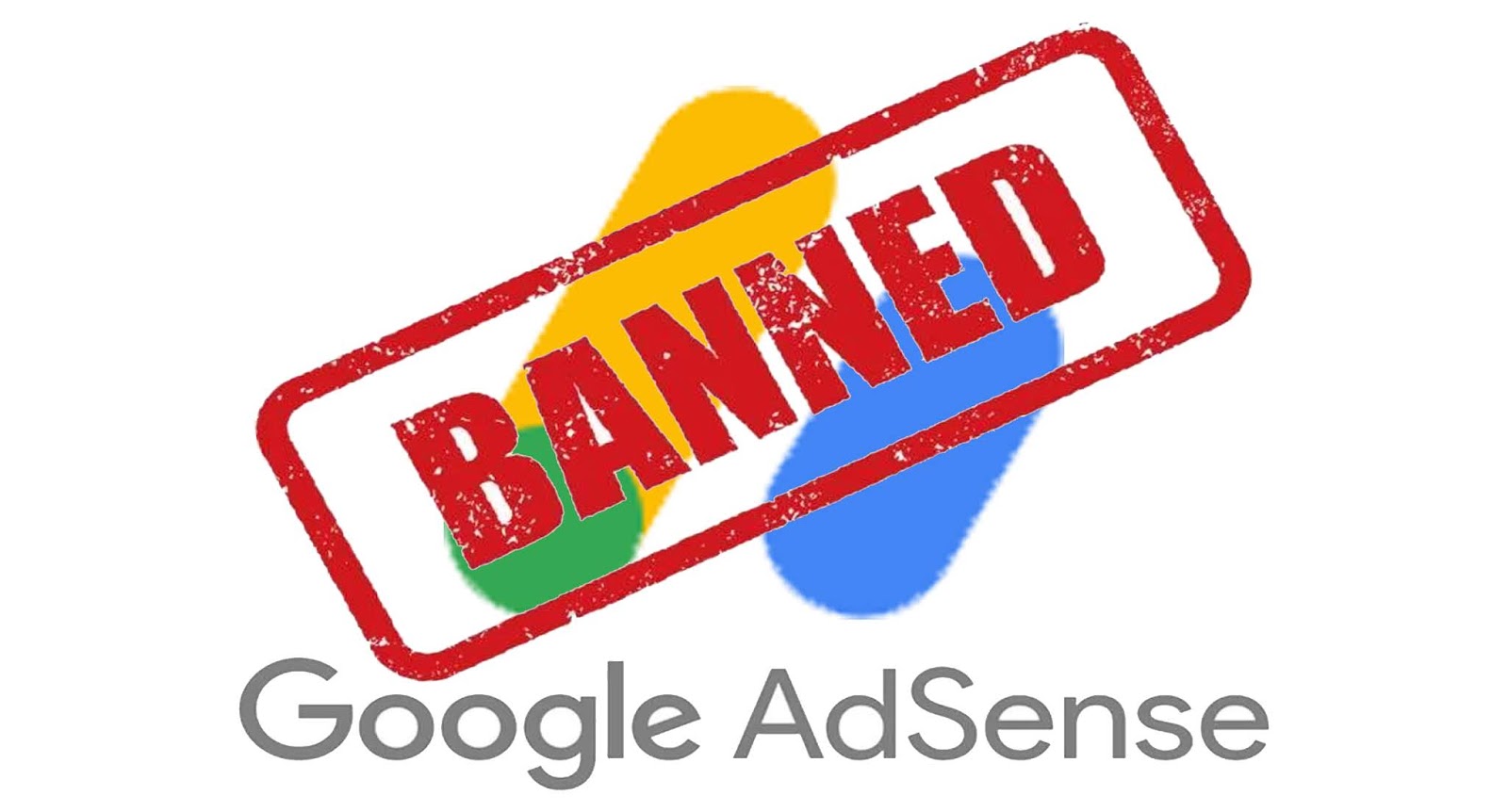 Google Adsense, Google Adsense Banned