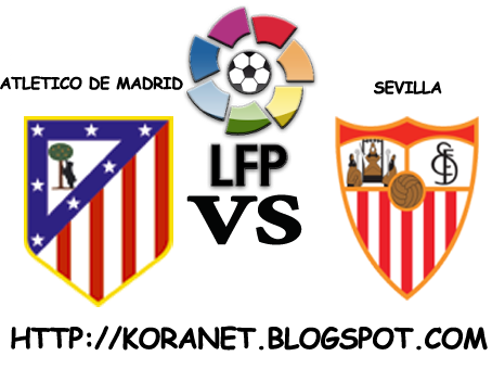 بث مباشر مباراة أتلتيكو مدريد و إشبيلية الدوري الاسباني 2013 Atletico de Madrid vs Sevilla