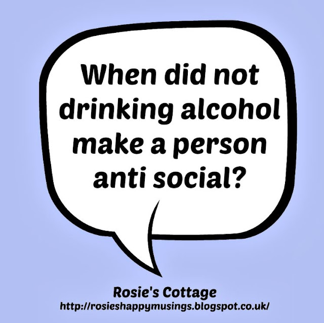 When did not drinking alcohol make a person anti social?