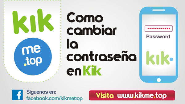 Como cambiar la pass en Kik