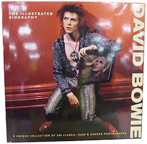 David Bowie the Illustrated Biography