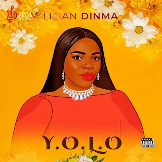 Lilian Dinma – Y.O.L.O. (2022)