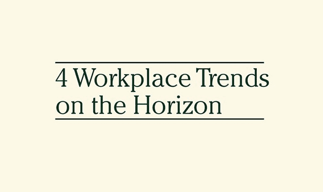 Image: 4 Workplace Trends on the Horizon