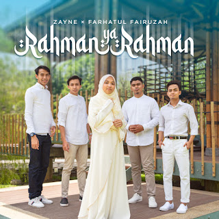 Zayne & Farhatul Fairuzah - Rahman Ya Rahman MP3