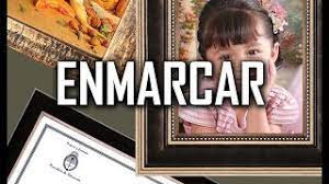 Enmarcar