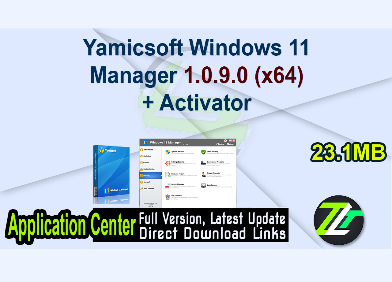 Yamicsoft Windows 11 Manager 1.0.9.0 (x64) + Activator