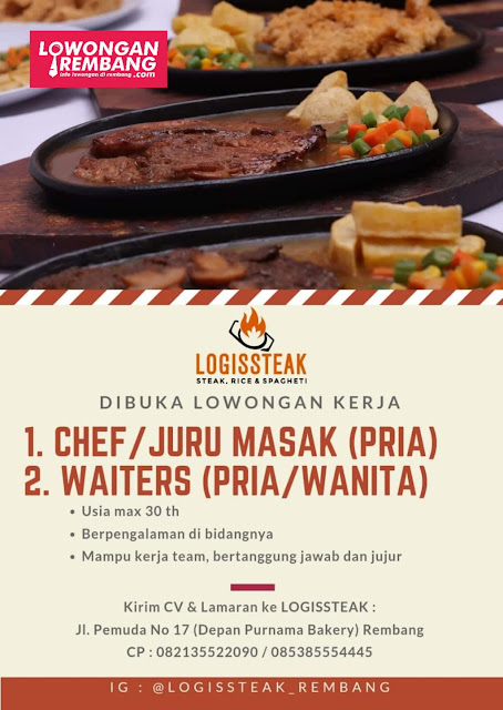 2 Lowongan Kerja Pegawai Koki dan Waiter Logissteak Rembang Tanpa Syarat Ijazah