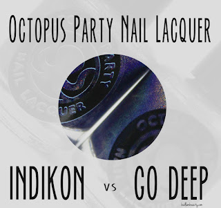 Octopus Party Nail Lacquer Indikon vs Go Deep