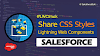 Share CSS Style Rules in Lightning Web Components Salesforce | LWC Stack ☁️⚡️