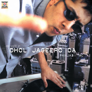 Punjabi MC - Dhol Jageero Da [DIGITAL - FLAC - 2005] - E JEY