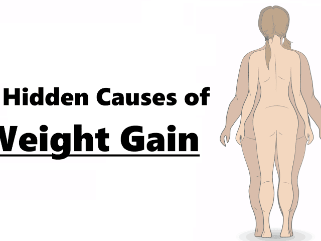 8 Hidden Causes of Weight Gain