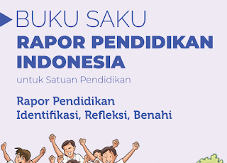 Buku Saku Rapor Pendidikan Indonesia. Download Gratis !