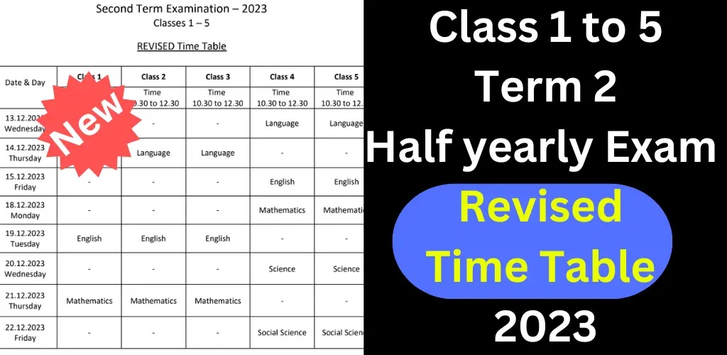 Class 1 to 5 Term 2 - Half yearly Exam Revised Time Table 2023