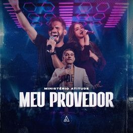 Baixar Música Gospel Meu Provedor Ministério Atitude Filipe Bitencourt