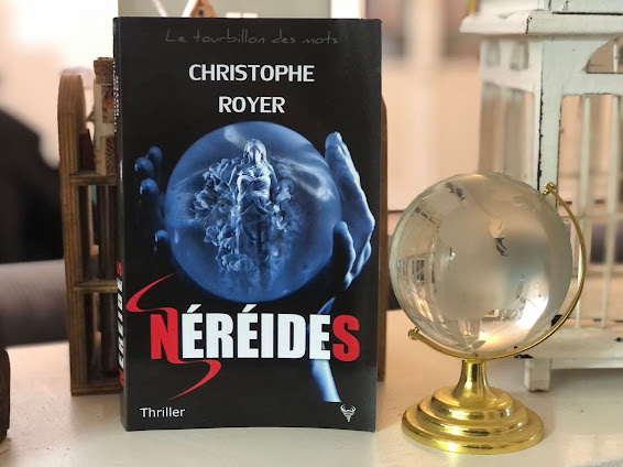 Nereides Christophe Royer chronique littéraire avis happybooks laliseuseheureuse