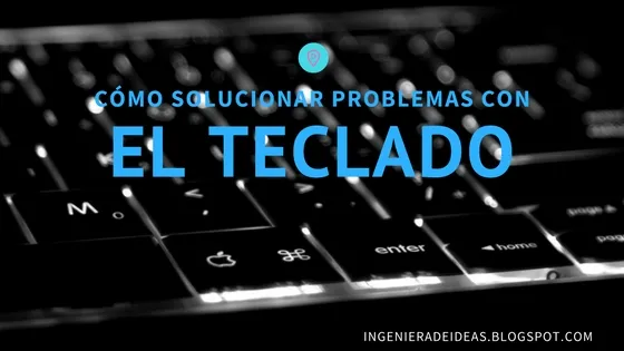 resolver problemas del teclado