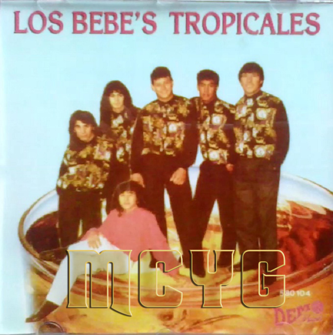 Los Bebe's Tropicales - Los Bebe's Tropicales (1993)