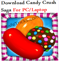 Download Candy Crush For PC