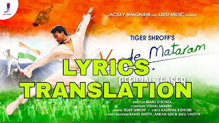 Vande Mataram Lyrics in English | With Translation | – Tiger Shroff