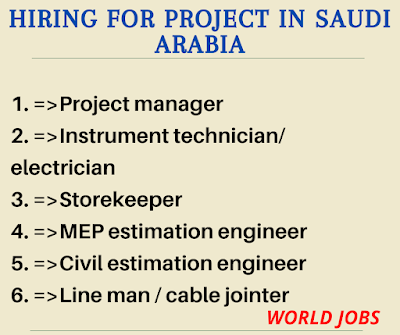 Hiring for Project in Saudi Arabia
