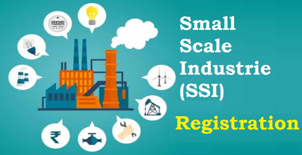 Small-Scale Industries in India – Types, Eligibility, Registration