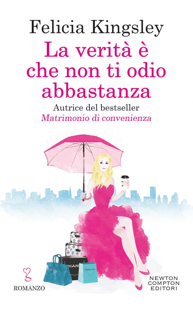 I miei romanzi: La verità è che non ti odio abbastanza