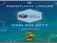 Buku Panduan Umum Pelaksanaan Olimpiade Siswa Nasiona XVl ( OSN ) Tahun 2017 Pekanbaru  Riau 