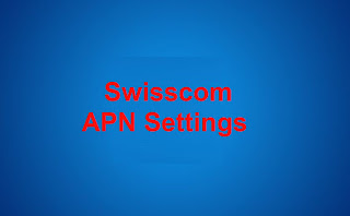  Swisscom APN Settings 2021 | SwisscomAPN Settings iPhone 