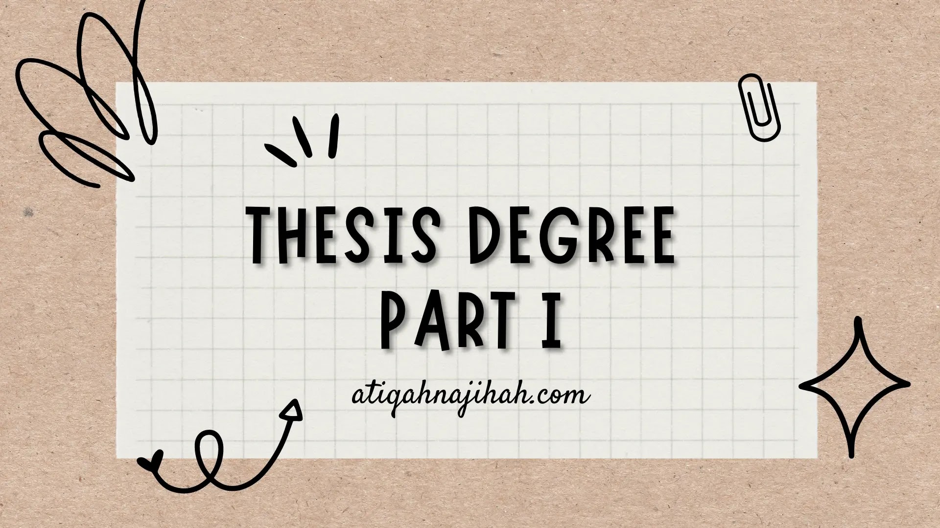 Thesis Degree Part 1