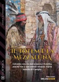 La copertina di Il totem e la mezzaluna - Ucronica 28