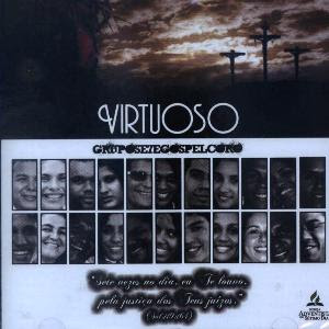 Grupo 7 Gospel Coro - Virtuoso