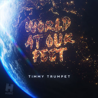 MP3 download Timmy Trumpet - World At Our Feet - Single iTunes plus aac m4a mp3