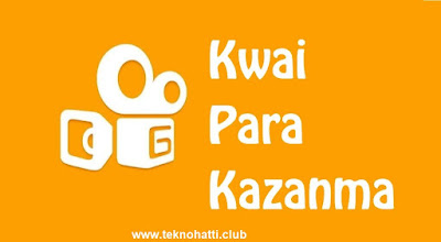 Kwai ile Günde 500₺ Para Kazan - 2022