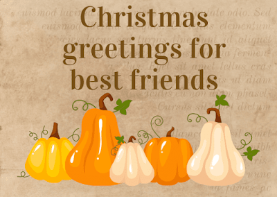 Image of Christmas greetings for best friends